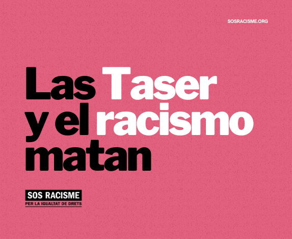 LasTaser y el racismo matan (1)